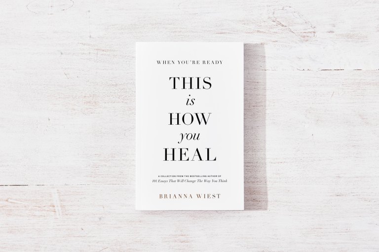 11 Profound ‘When You’re Ready, This Is How You Heal’ Quotes From Brianna Wiest’s New Book